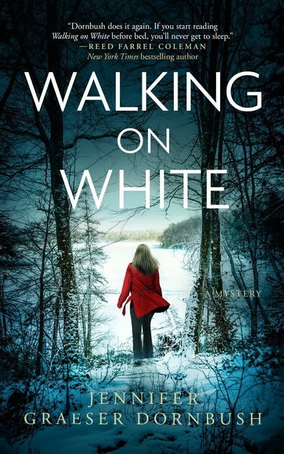 Walking on White by Dornbush, Jennifer Graeser