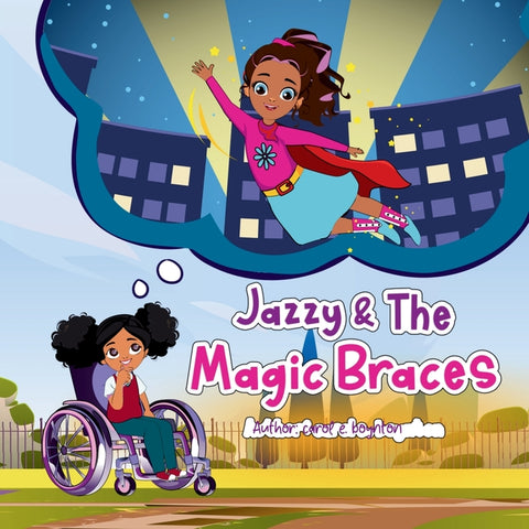 Jazzy and The Magic Braces
