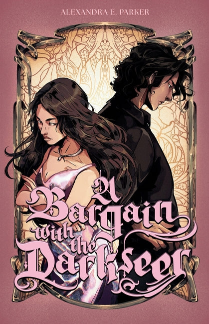 A Bargain with the Darkseer by Parker, Alexandra E.