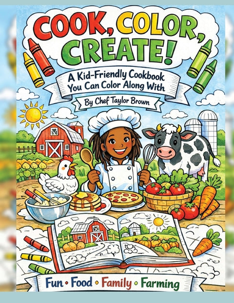 Cook, Color, Create! by Brown, Taylor