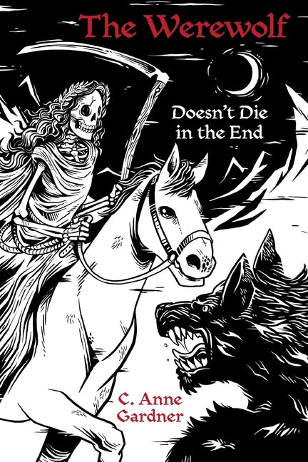 The Werewolf Doesn't Die in the End