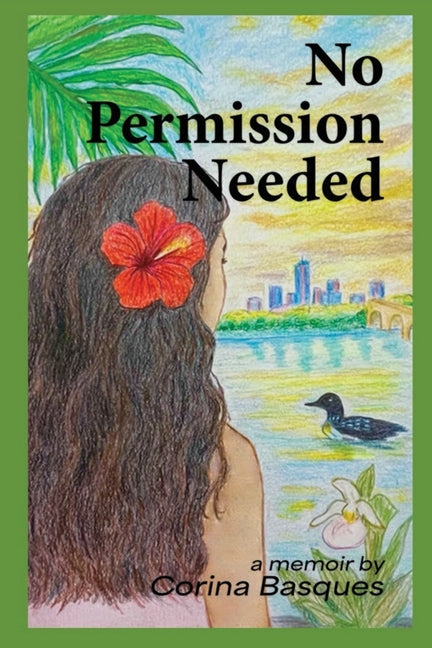 No Permission Needed by Basques, Corina
