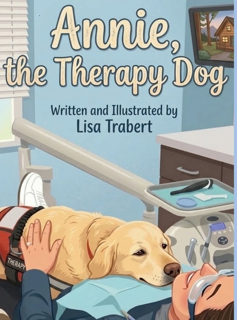 Annie the Therapy Dog by Trabert, Lisa