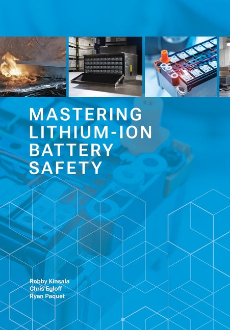 Mastering Lithium-ion Battery Safety