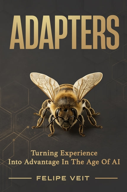 Adapters: Turning Experience Into Advantage In The Age Of AI