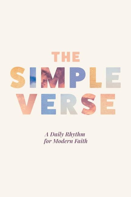 The Simple Verse: A Daily Rhythm for Modern Faith