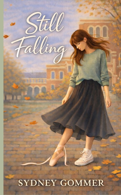 Still Falling by Gommer, Sydney E.