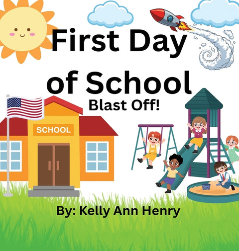 First Day of School - Blast Off!