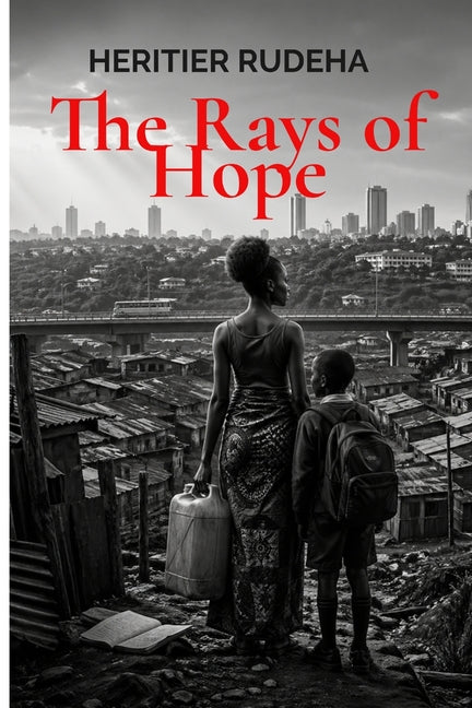 The Rays of Hope by Rudeha, Heritier