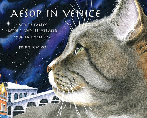 Aesop in Venice: Find the Mice by Carrozza, John
