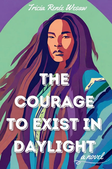 The Courage to Exist in Daylight