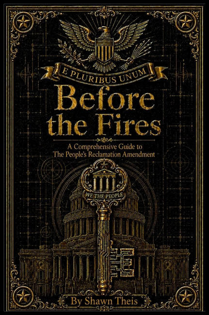 Before the Fires: A Comprehensive Guide to the People's Reclamation Amendment