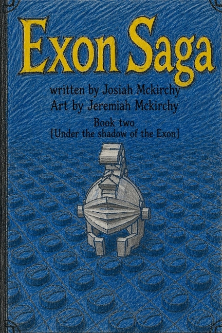 Exon Saga Two: Under the Shadow of the Exon