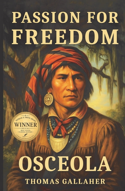 Osceola: Passion for Freedom