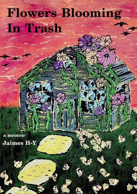 Flowers Blooming In Trash by H-Y, Jaimes