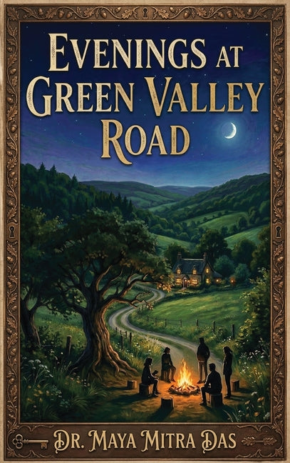 Evenings at Green Valley Road by Das, Maya Mitra