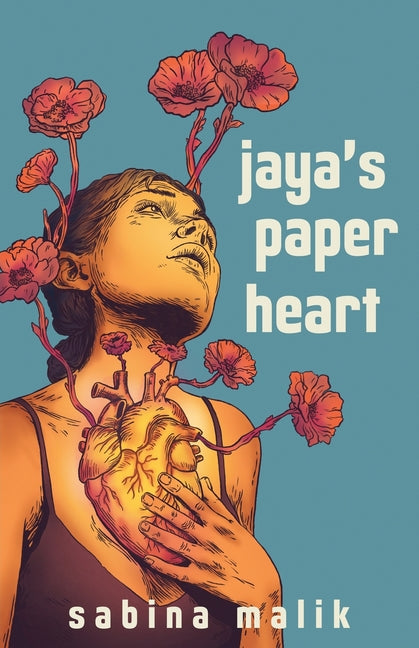 Jaya's Paper Heart: & Other Tales of Resistance by Malik, Sabina