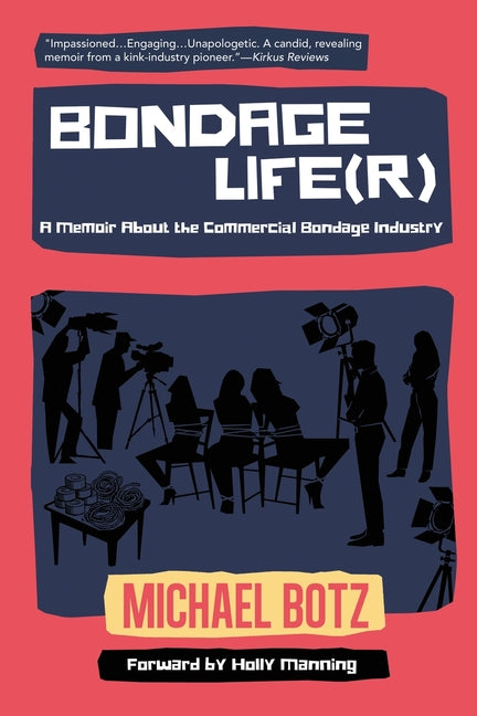 Bondage Life(r) by Botz, Michael