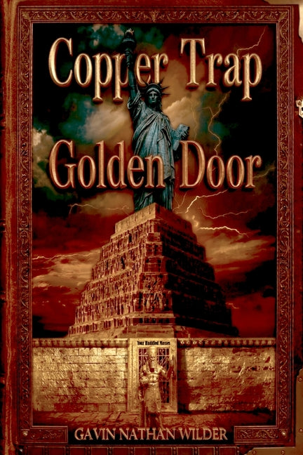 Copper Trap, Golden Door