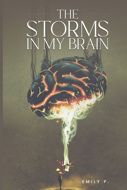 The Storms In My Brain by Payne, Emily