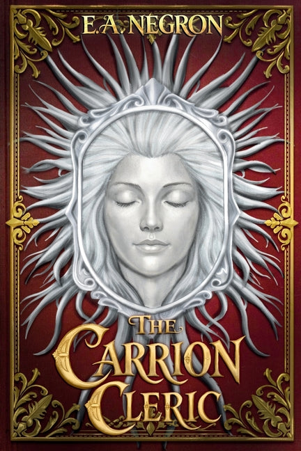 The Carrion Cleric by Negron, Erik A.