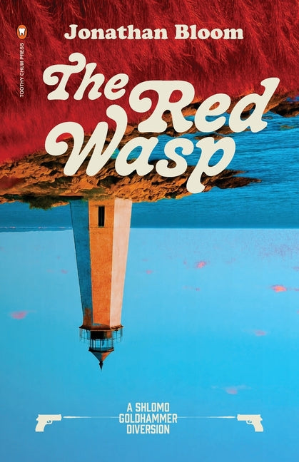 The Red Wasp: A Shlomo Goldhammer Diversion