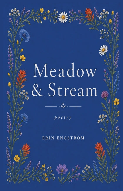 Meadow & Stream by Engstrom, Erin