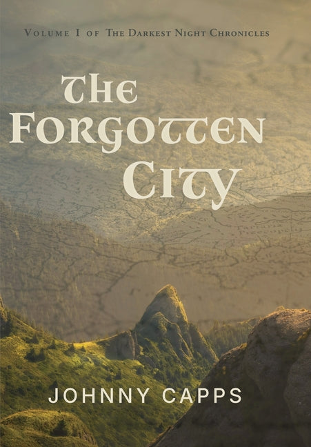The Forgotten City by Capps, Johnny