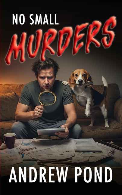 No Small Murders by Pond, Andrew