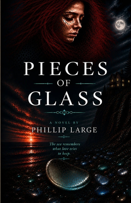 PIECES of GLASS by Large, Phillip