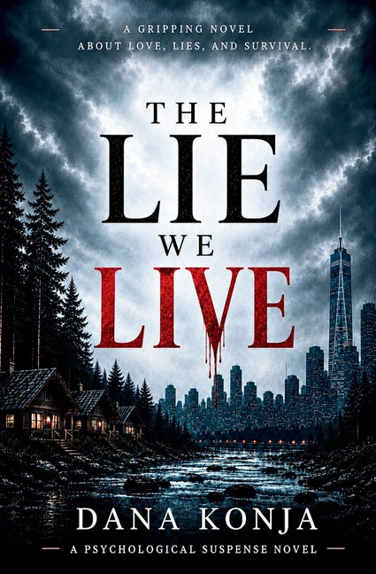 The Lie We Live by Konja, Dana