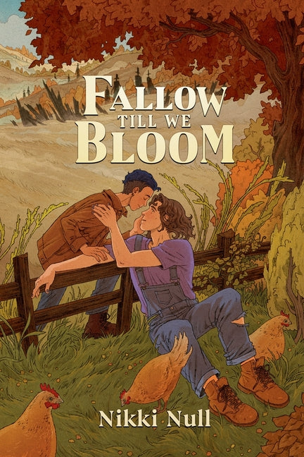 Fallow Till We Bloom by Null, Nikki