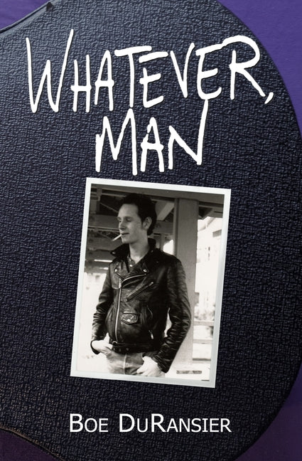 Whatever, Man by Duransier, Boe