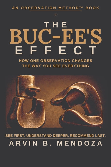 The Buc-ee's Effect.: Why a Roadside Giant Became a Destination - and What Every Business Can Learn from It by Mendoza, Arvin B.
