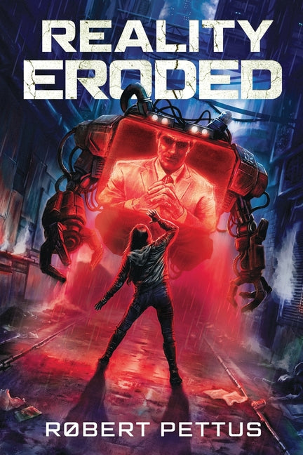 Reality Eroded by Pettus, Robert Orrie