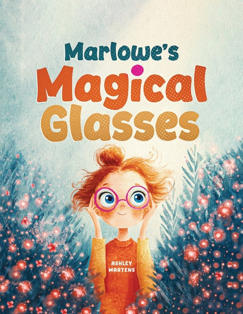 Marlowe's Magical Glasses