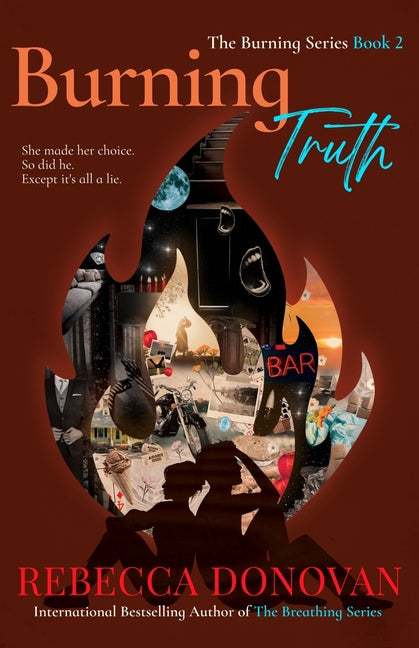 Burning Truth by Donovan, Rebecca