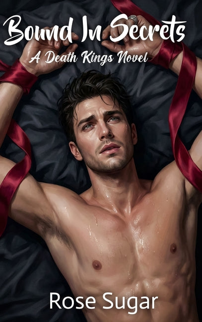 Bound In Secrets: A Death Kings Novel