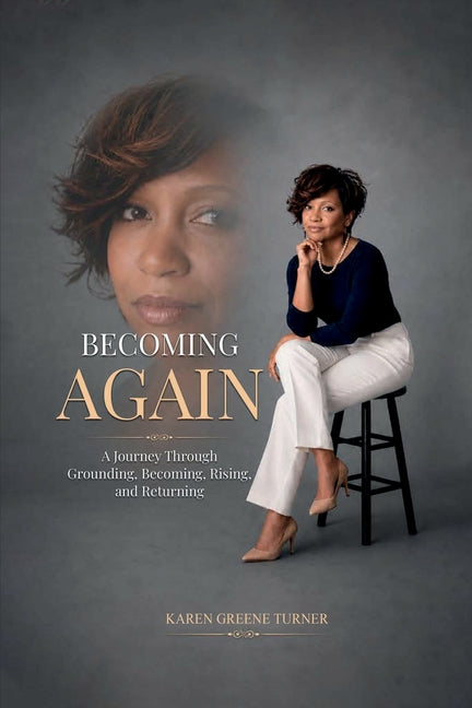 Becoming Again by Greene, Karen