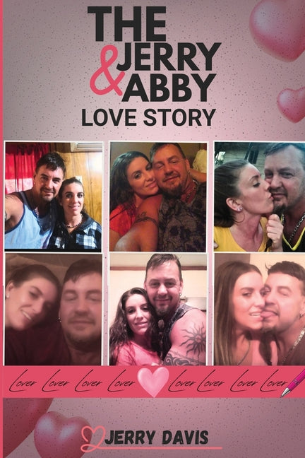 The Jerry & Abby Love Story by Davis, Jerry
