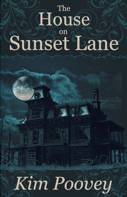 The House on Sunset Lane by Poovey, Kim
