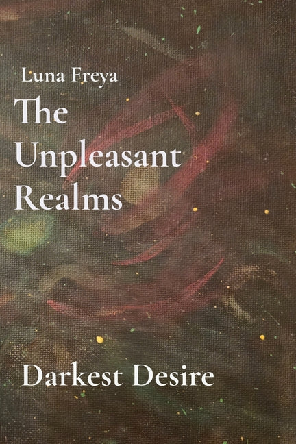 The Unpleasant Realms