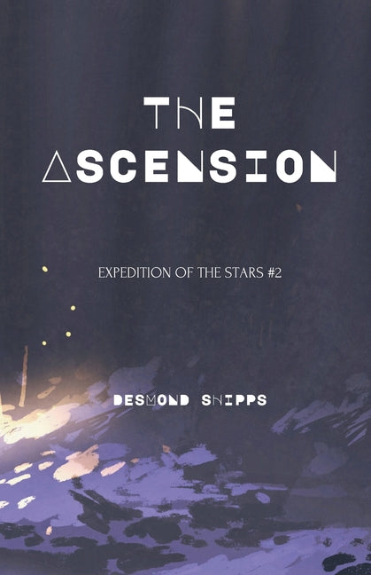 The Ascension by Shipps, Desmond J.
