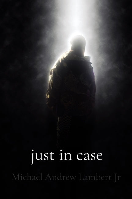 Just In Case