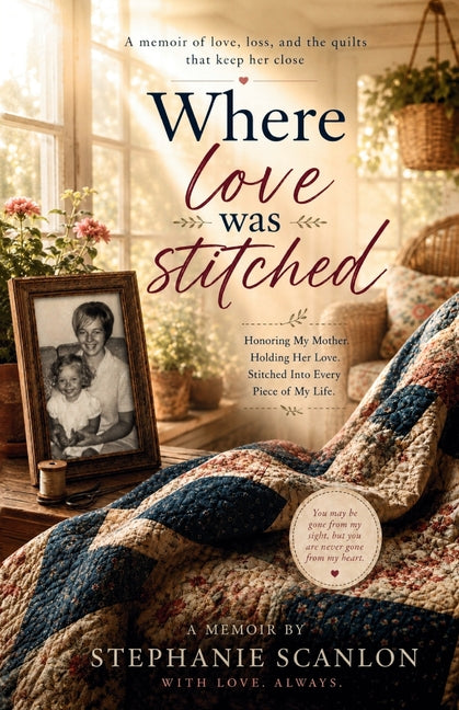 Where Love was Stitched