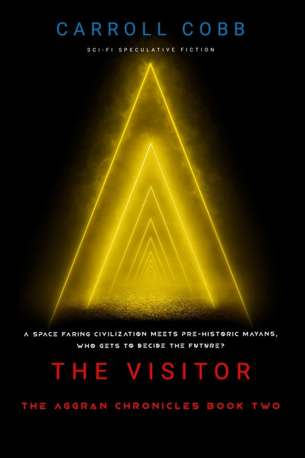 The Visitor, The Aggran Chronicles Book Two by Cobb, Carroll