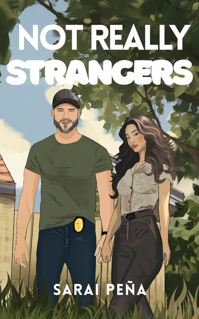 Not Really Strangers by PeÃ±a, Sarai
