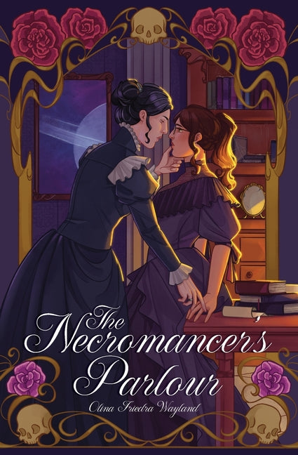 The Necromancer's Parlour: A Sapphic Age Gap Romantasy