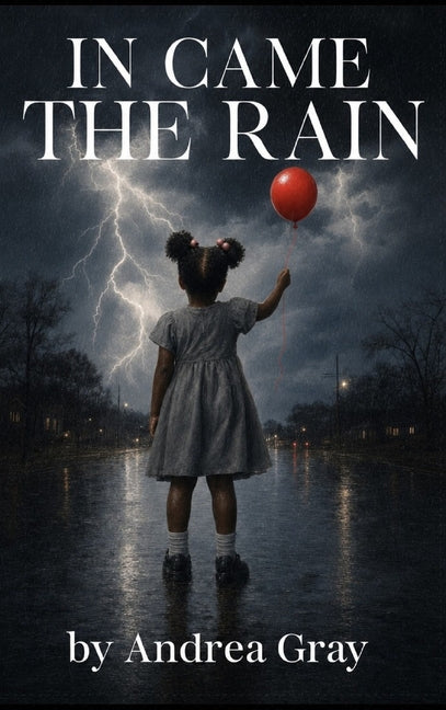 In Came The Rain