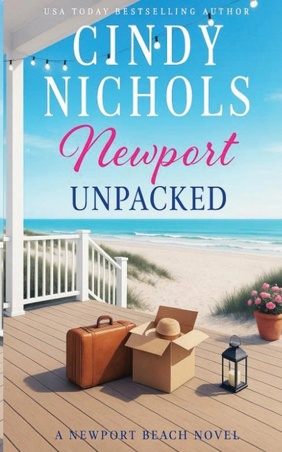 Newport Unpacked by Nichols, Cindy